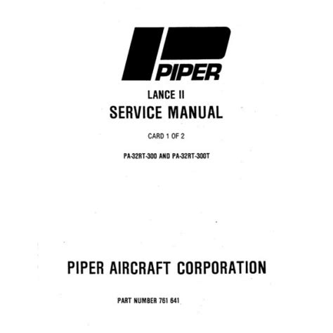 Read Online Piper Pa 32Rt 300 300T Lance Ii Service Parts Manuals Pa 32 260 300 Cherokee Six Service Parts Poh Manuals Manual 