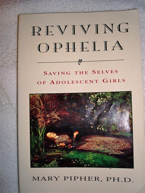 Pipher Reviving Ophelia