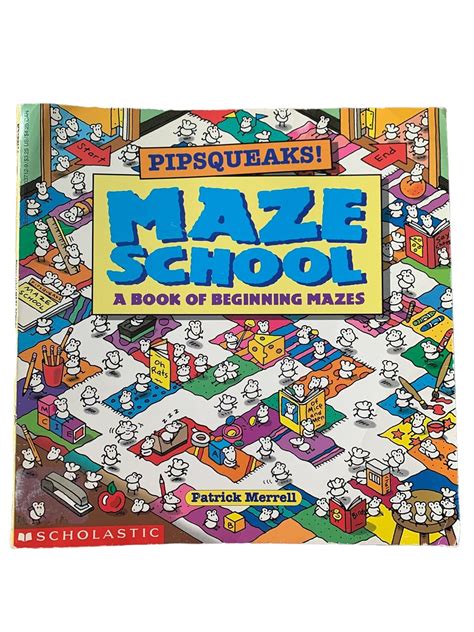 Full Download Pipsqueaks Maze School A Book Of Beginning Mazes 