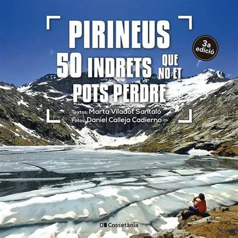 pirineus 50 indrets que no et pots perdre khroma