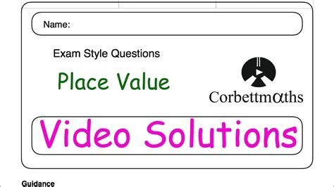 Place Value Practice Questions Corbettmaths Place Value And Face Value Questions - Place Value And Face Value Questions