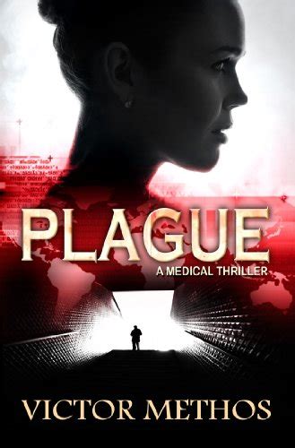 Read Online Plague A Medical Thriller The Plague Trilogy Book 1 