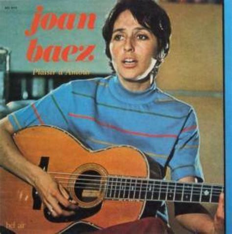 plaisir damour letra joan baez biography