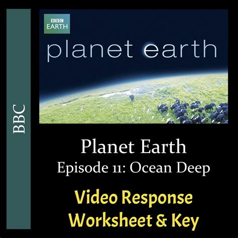 Planet Earth Episode 11 Ocean Deep Video Response Planet Earth Worksheet Answers - Planet Earth Worksheet Answers