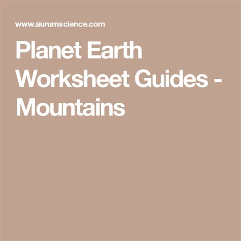 Planet Earth Worksheet Guides Mountains Aurum Science Planet Earth Worksheet Answers - Planet Earth Worksheet Answers