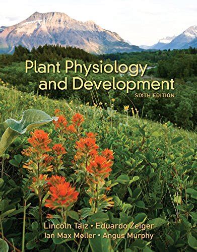 Plant Physiology And Development Sixth Edition