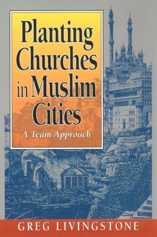 Full Download Planting Churches In Muslim Cities A Team Approach 