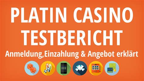 platin casino einzahlung deutschen Casino Test 2023