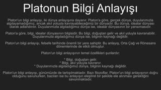 Platonun Bilgi Anlayışı
