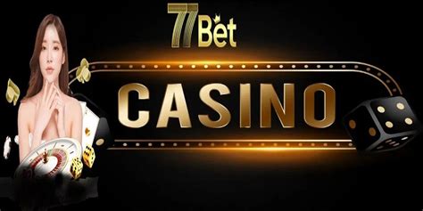 PLAY 77BET SLOT：Play Online Slots for Real Money 2024 - CardPlayer.com