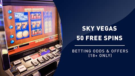 play online casino games 50 seriously free spins sky vegas