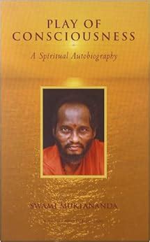 Download Play Of Consciousness A Spiritual Autobiography 