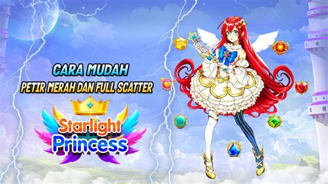 Player Wajib Coba   Cara Dimanjakan Petir Merah 500x Dan Full Scatter Starlight Princess Terbaru - Starlight Princess Slot Online