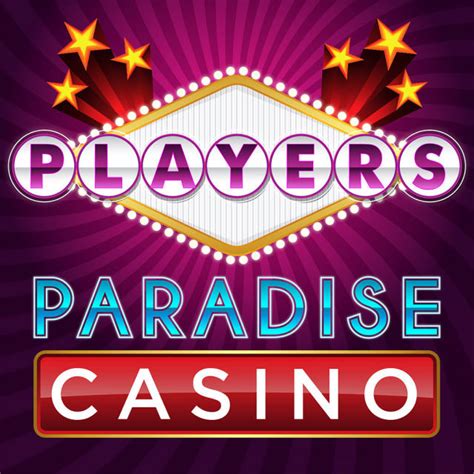 players paradise slots!