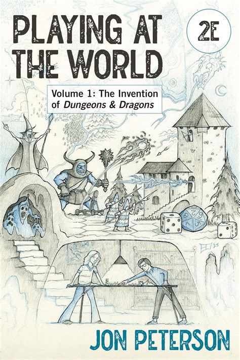 Playing At The World Jon Peterson