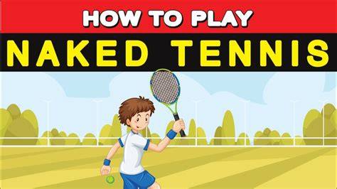playing tennis nude