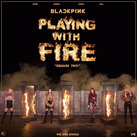 Playing With Fire Fire