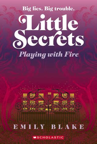 Playing With Fire Little Secrets 1 Emily Blake
