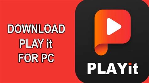 PLAYit for PC Windows 7 8 10  Free Download  Webeeky