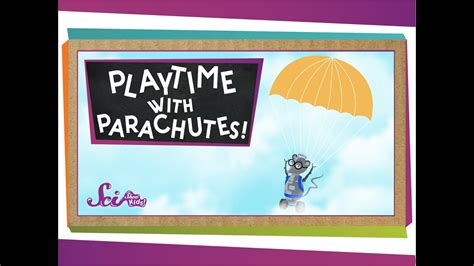 Playtime With Parachutes Physics For Kids Youtube Parachutes For Kids Science - Parachutes For Kids+science