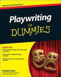 Playwriting For Dummies Cheat Sheet Play Writing Structure - Play Writing Structure