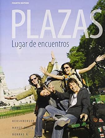 Read Online Plazas 4Th Edition With Ilrn 
