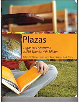 Read Plazas Spanish Textbook 4Th Edition 