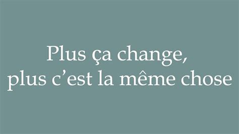 Plus Ca Change Meaning