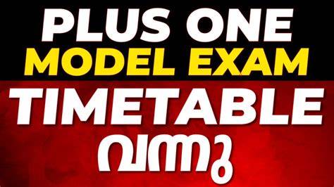 Plus One Model Exam Time Table 2022