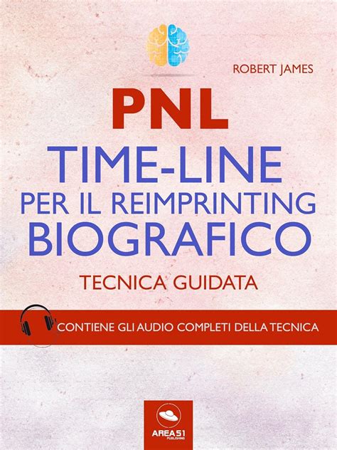 Pnl Time Line Per Il Ricalco Del Futuro Tecnica Guidata