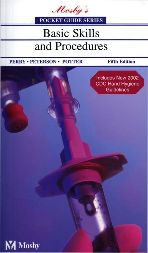 Pocket Guide To Basic Skills And Procedures Mosby