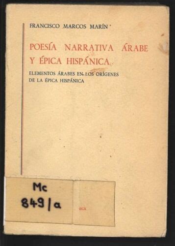 Full Download Poesia Narrativa Arabe Y Epica Hispanica Elementos Arabes En Los Origenes De La Epica Hispanica 