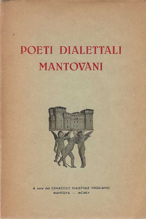 poesie dialettali mantovani biography