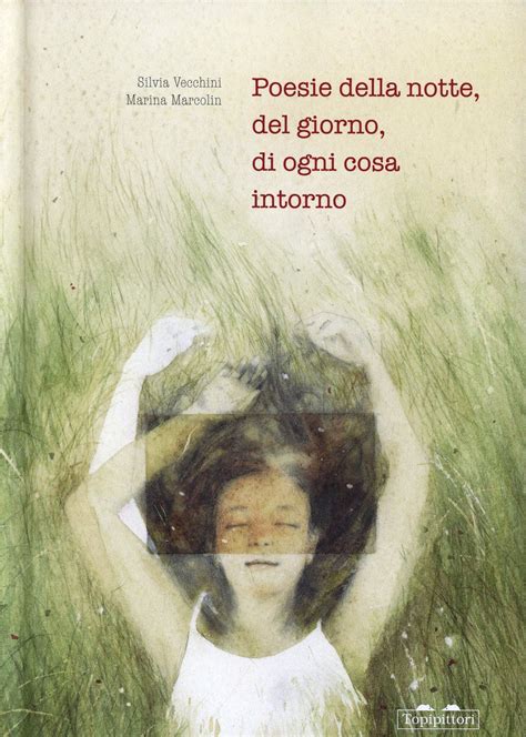 Read Poesie Della Notte Del Giorno Di Ogni Cosa Intorno 