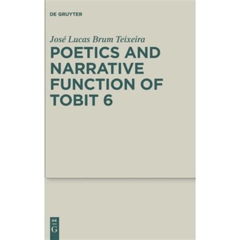Poetics And Narrative Function Of Tobit 6