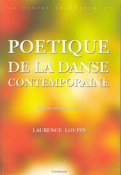 Read Online Poetique De La Danse Contemporaine Librairie De La Danse French Edition 