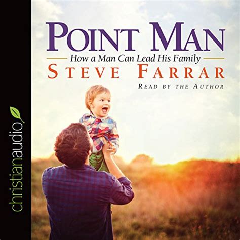 Full Download Point Man How A Can Lead His Family Steve Farrar 