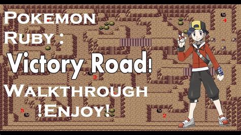Pokemon Ruby Victory Road Walkthrough
