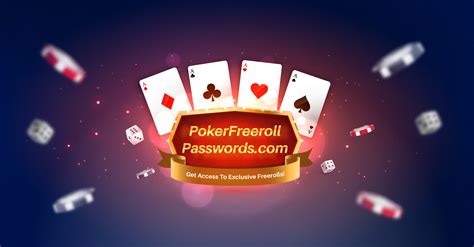 poker freeroll passwords