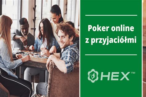 poker online z znajomymi/