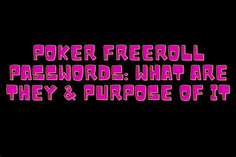 poker stars freeroll pabwords