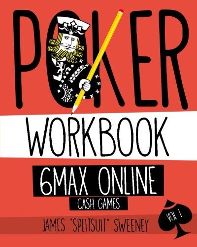 poker workbook 6max online cash games vol 1 pdf lrcl canada