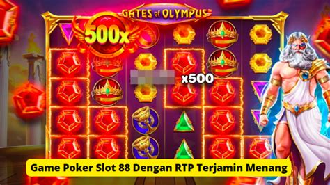 POKER SLOT 88 - ZEUSQQ: Situs Judi Slot Gacor Hari Ini Slot88 Gampang Menang