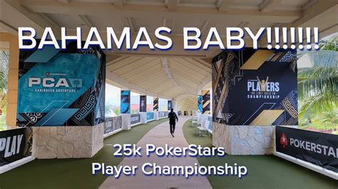 pokerstars 25k bahamas