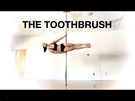 Pole dance toothbrush