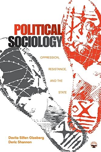 Read Political Sociology Oppression Resistance And The State 