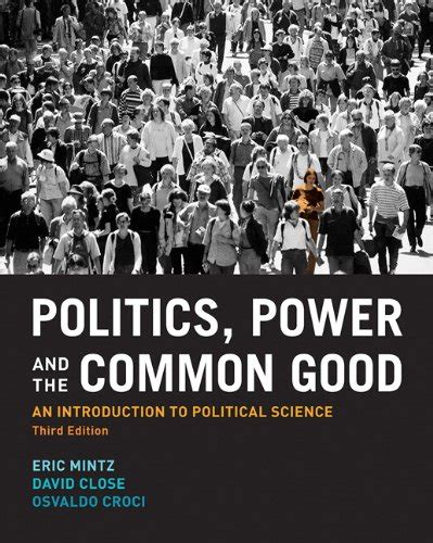 Download Politics Power The Common Good An Introduction To Political Science Download Free Pdf Ebooks About Politics Power The Common Go 