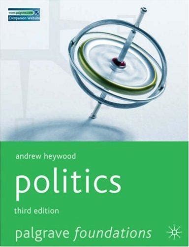 Read Politics Third Edition Palgrave Foundations 