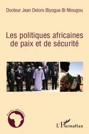 Download Politiques Africaines De Paix Et De Securite 