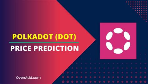 Polkadot Dot Price Prediction 2024 2025 2030 Crypto Dot To Dot Up To 50 - Dot To Dot Up To 50